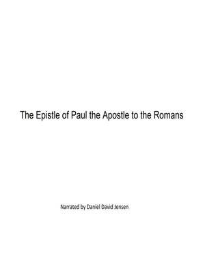 cover image of The Epistle of Paul the Apostle to the Romans
